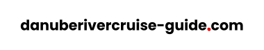 Danube River Cruise Guide